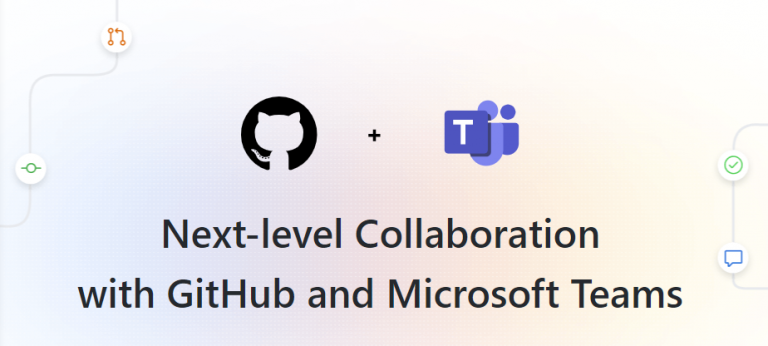 Microsoft announces the Github integration with the Teams app - WinCert